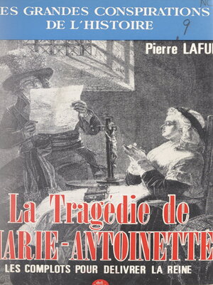 cover image of La tragédie de Marie-Antoinette